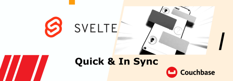 Quick and In Sync with Svelte and Couchbase